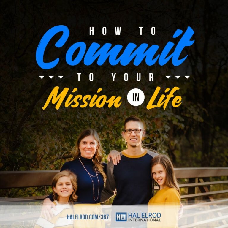 Hal Elrod Determine Your Mission In Life