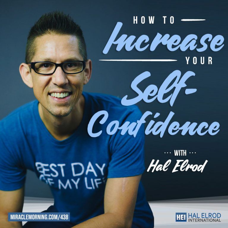 Hal Elrod Increase Self-Confidence