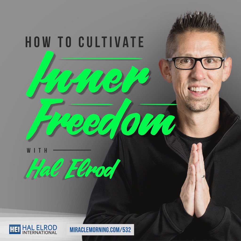 Hal Elrod - Inner Freedom