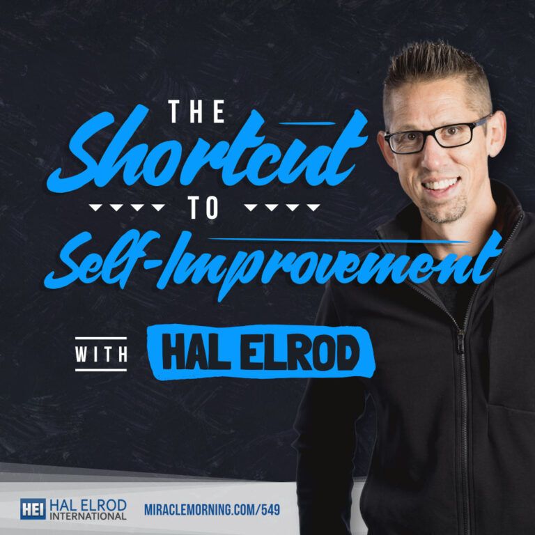 Hal Elrod Shortcut to Self-Improvement