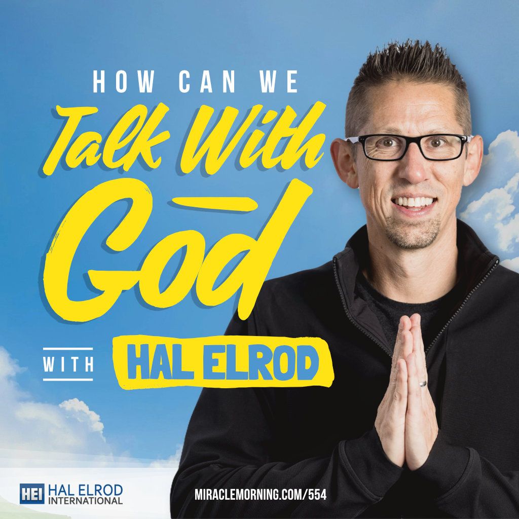 Hal Elrod - Talk With God