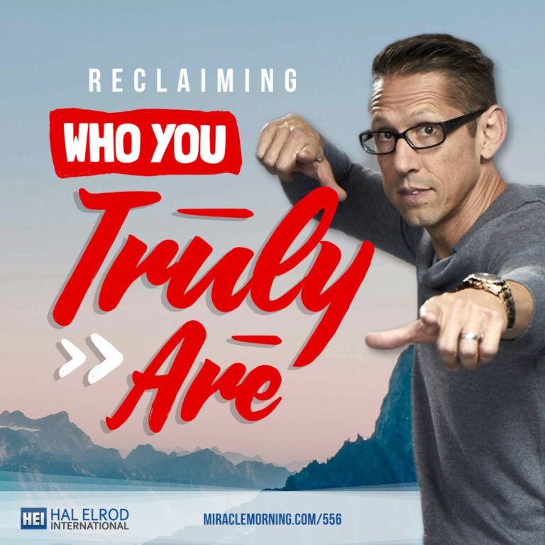 Hal Elrod - Who You Truly Are