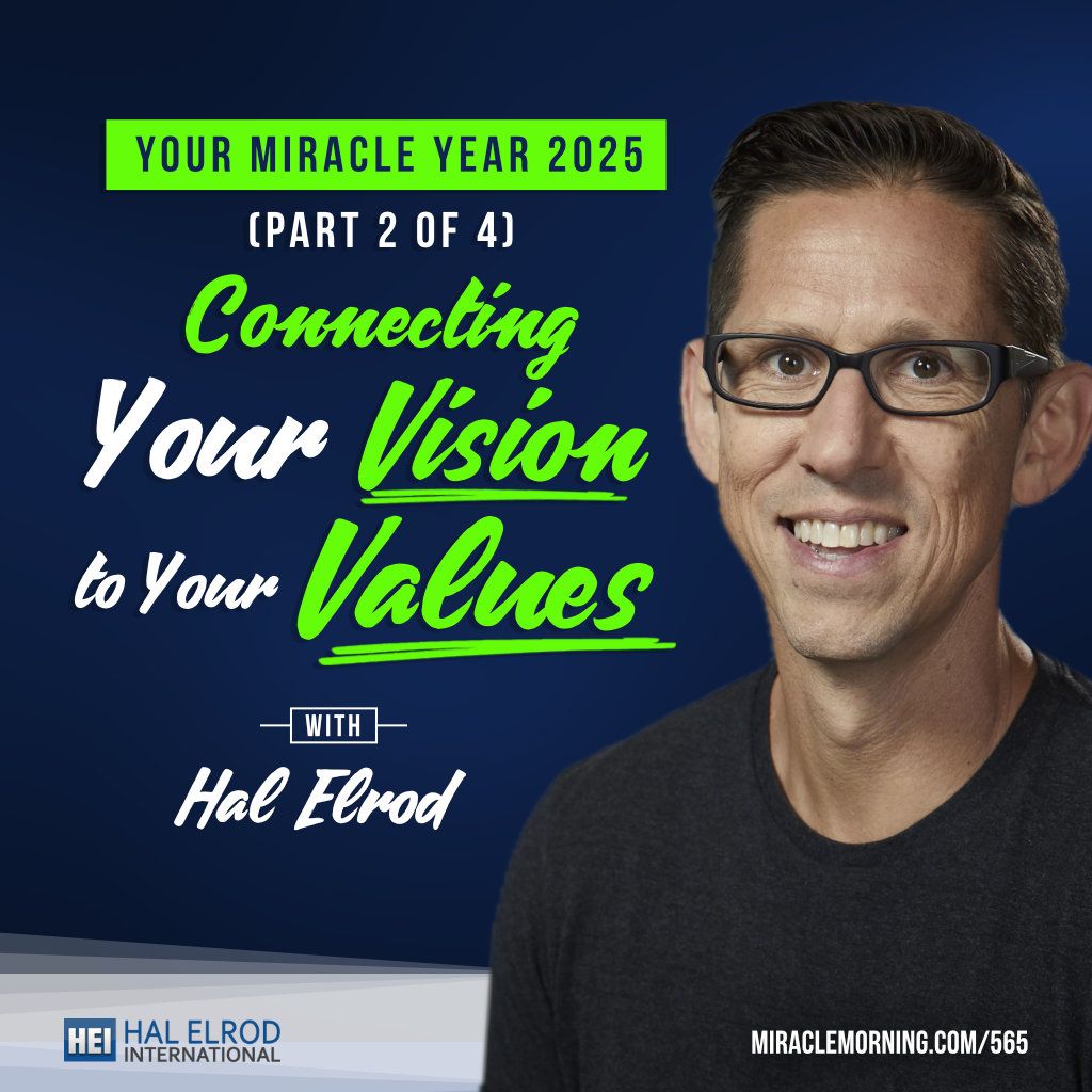 Connecting Your Vision to Your Values